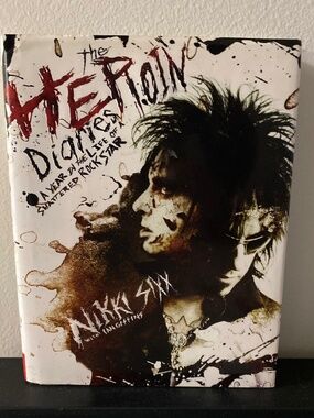 The Heroin Diaries by Nikki Sixxx Hardcover